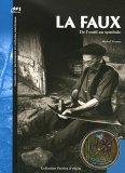 La faux : De l'outil au symbole