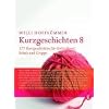 Kurzgeschichten 8: 177 Kurzgeschichten f�r Gottesdienst, Schule und Gruppen: BD 8