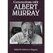 Conversations with Albert Murray (Literary Conversations Series)