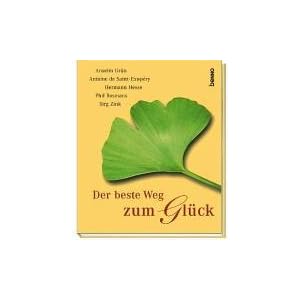 Der beste Weg zum Glück