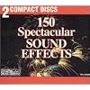 150 Spectacular Sound Effects