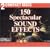 150 Spectacular Sound Effects