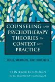 Counseling & Psychotherapy Theories in Context & Practice Counseling & Psychotherapy Theories in Context & Practice