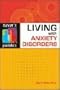 Living with Anxiety Disorders (Teen's Guides)