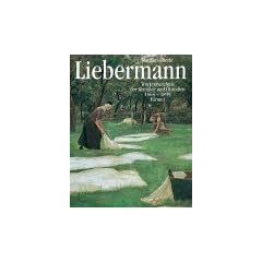 Max Liebermann. Werkverzeichnis der Gem�lde und �lstudien: 2 B�nde.