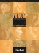 Forum 1. Arbeitsbuch. Methode de Francais Erläuterungen, Grammatik, Übungen. SB