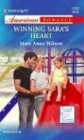 Winning Sara's Heart (Harlequin American Romance Series)