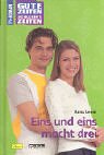 Gute Zeiten, schlechte Zeiten 25. Eins und eins mach drei (RTL Buchedition)-