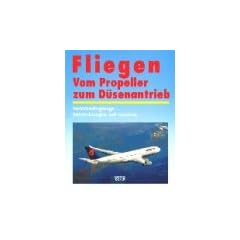 Fliegen, Vom Propeller zum D�senantrieb
