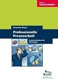 Professionelle Pressearbeit. Praxisleitfaden f�r Einsteiger.