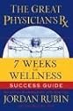The Great Physician's Rx for 7 Weeks of Wellness Success Guide
