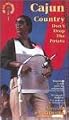 Cajun Country [VHS]