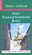 Eine transsylvanische Reise: A