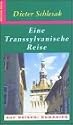 Eine transsylvanische Reise: Auf Reisen: Rumänien
