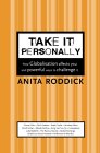 Take It Personally: How to Make Conscious Choices to Change the World