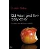 Did Adam and Eve Really Exist?