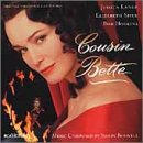 Cousin Bette: Original Soundtrack Recording