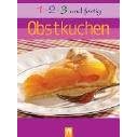 1-2-3 und fertig Obstkuchen