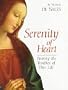 Serenity of Heart: Bearing the Troubles of This Life