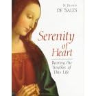Serenity of Heart: Bearing the Troubles of This Life