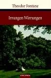 Irrungen Wirrungen - Theodor Fontane