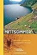 Mittsommer. Auf Trekkingtour in Norwegen