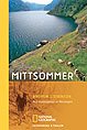 Mittsommer. Auf Trekkingtour in Norwegen