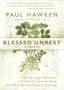 Blessed Unrest: How the Largest Movement in the World Came into Being and Why No One Saw It Coming