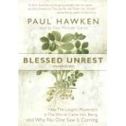 Blessed Unrest: How the Largest Movement in the World Came into Being and Why No One Saw It Coming