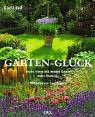 Garten-Gl�ck. Gro�e, kleine und winzige G�rten voller Phantasie - Gisela Keil
