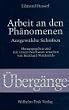 Arbeit an den Ph�nomenen. Ausgew�hlte Schriften