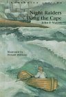Night Raiders Along the Cape by John F. Waters by