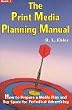 Print Media Planning Manual (Print media advertising series)