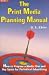 Print Media Planning Manual (Print media advertising series)
