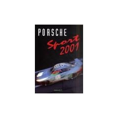Porsche Sport 2001: Offizielles Porsche Motorsport Jahrbuch