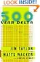 The 500-Year Delta: What Happens After What Comes Next
