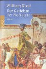 Der Geliebte der Nofretete. - William Klein, Hans Freundl