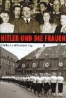 Review Deutsche Verlags-Anstalt  / Hitler und die Frauen