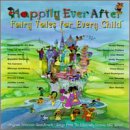 Happily Ever After: Fairy Tales for Every Child