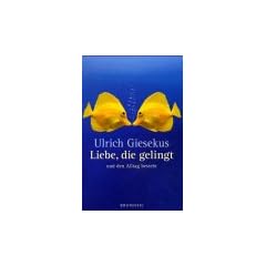 Liebe, die gelingt und den Alltag besteht