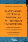 Produkt-Bild: Konzentrationskontrolle im Rundfunk und wettbewerbliche Fusionskontrolle