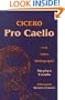 Cicero: Pro Caelio: Text, Notes, Bibliography (Latin and English Edition)