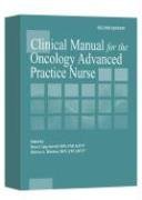 Clinical Manual for the Oncology Advanced Practice Nurse (Camp-Sorrell, Clinical Manual for the Oncology Advanced Prac) by Dawn Camp-Sorrell (2006-01-01)