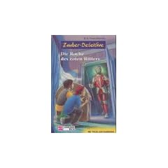 Zauber-Detektive, Bd.7, Die Rache des roten Ritters