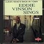Eddie Vinson Sings: Cleanhead's Back in Town