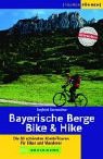 215ZEEEAR5L. SL160  Bayerische Berge   Bike und Hike. Die 50 schönsten Kombitouren für Biker und Bergwanderer.