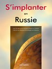 Revue Ubifrance  / S'implanter en Russie
