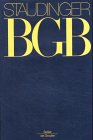 Produkt-Bild: Kommentar zum B&uuml;rgerlichen Gesetzbuch. Mit Einf&uuml;hrungsgesetz und Nebengesetzen: Kommentar zum B&uuml;rgerlichen Gesetzbuch: Staudinger, Julius von, Buch 4, ... 1587-1588 (inkl. BarwertVO); VAHRG