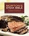 Morton's Steak Bible: Recipes and Lore from the Legendary Steakhouse [Hardcover]
