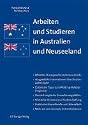 Arbeiten und Studieren in Australien und Neuseeland